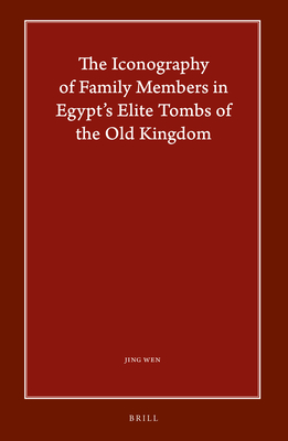 《The Iconography of Family Members in Egypt